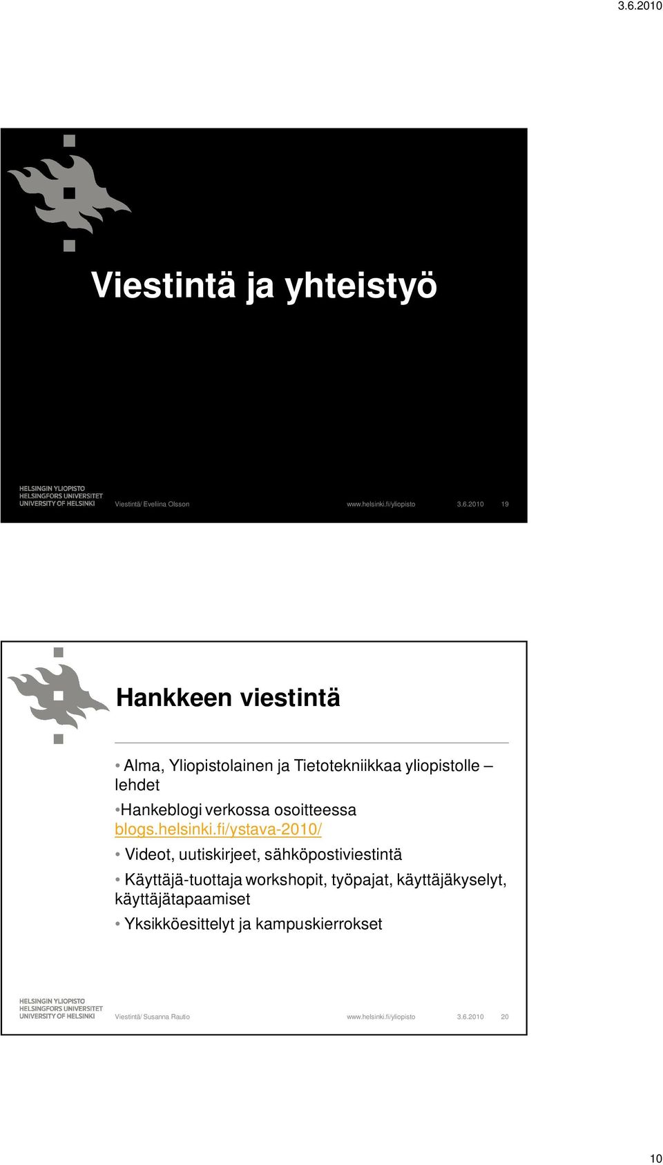 verkossa osoitteessa blogs.helsinki.