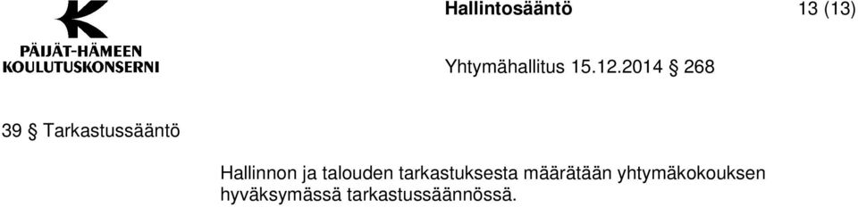 tarkastuksesta määrätään