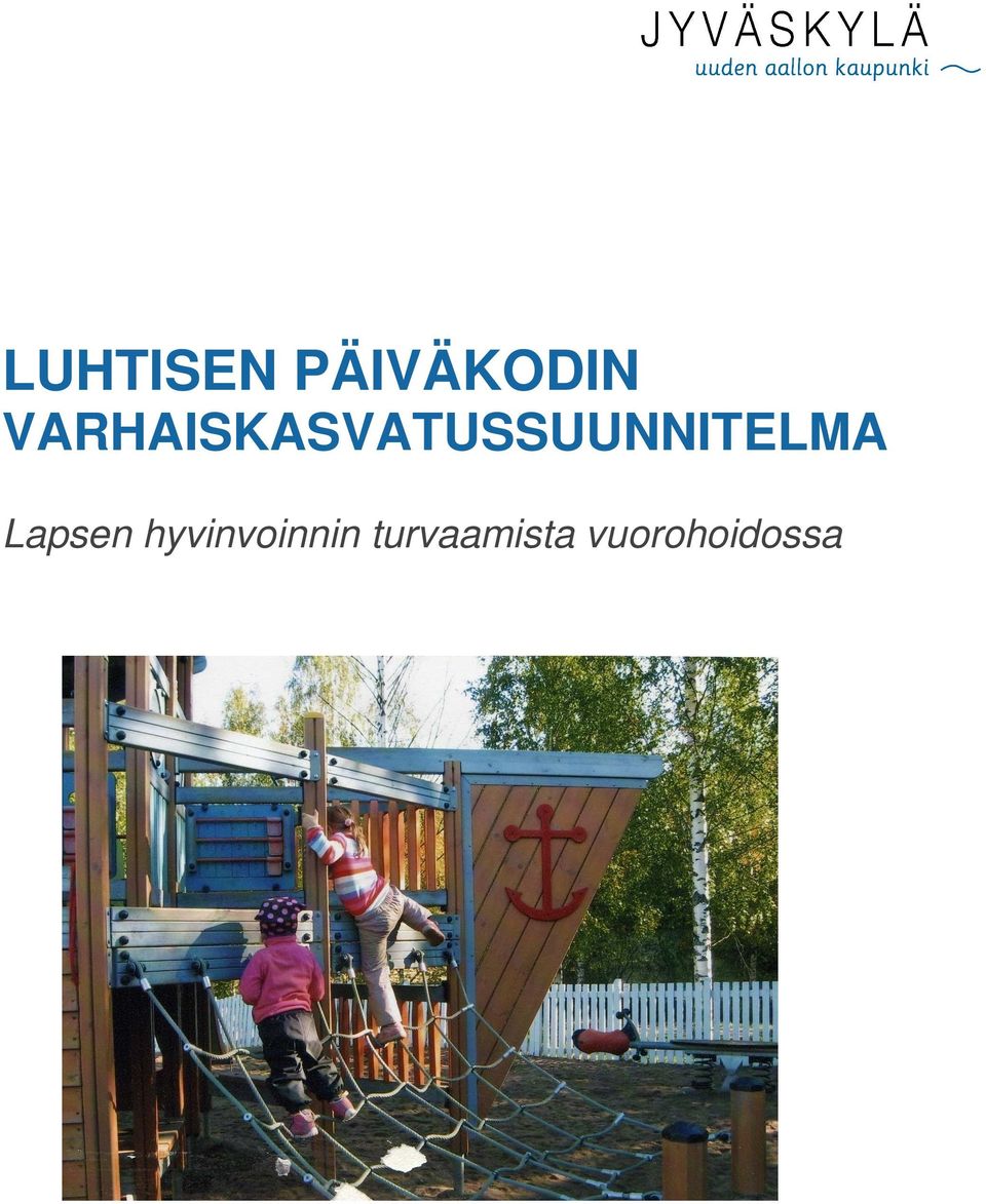 Lapsen hyvinvoinnin