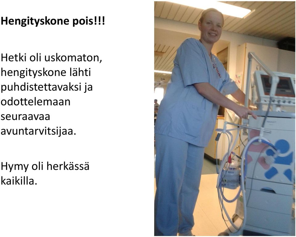 lähti puhdistettavaksi ja