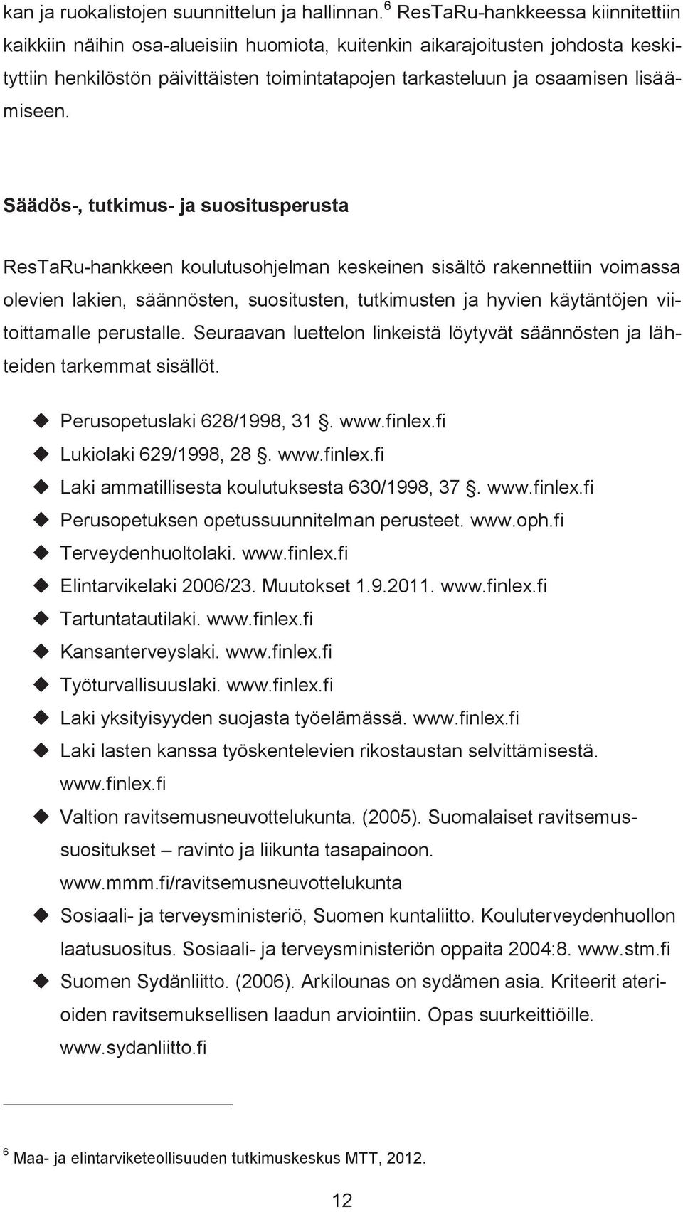 lisäämiseen.