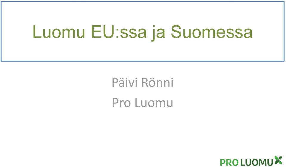 Suomessa