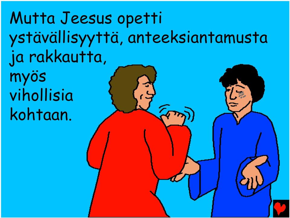 anteeksiantamusta ja