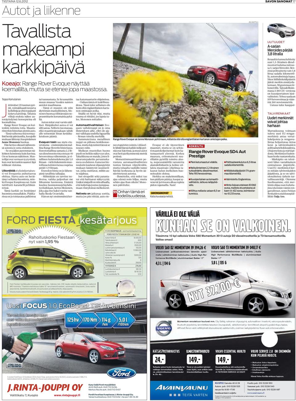 Taloudellisimmassa A 180 CDI -versiossa on kuusiportainen käsivaihteisto. Tehoa saadaan 109 hevosvoimaa ja vääntöä 260 newtonmetriä.