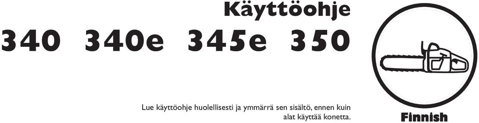 ja ymmärrä sen sisältö, ennen