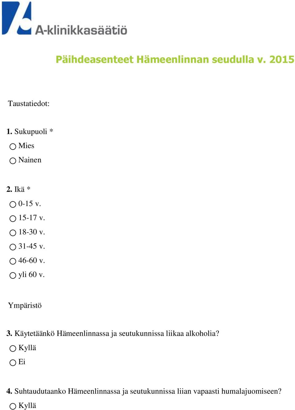 yli 60 v. Ympäristö 3.