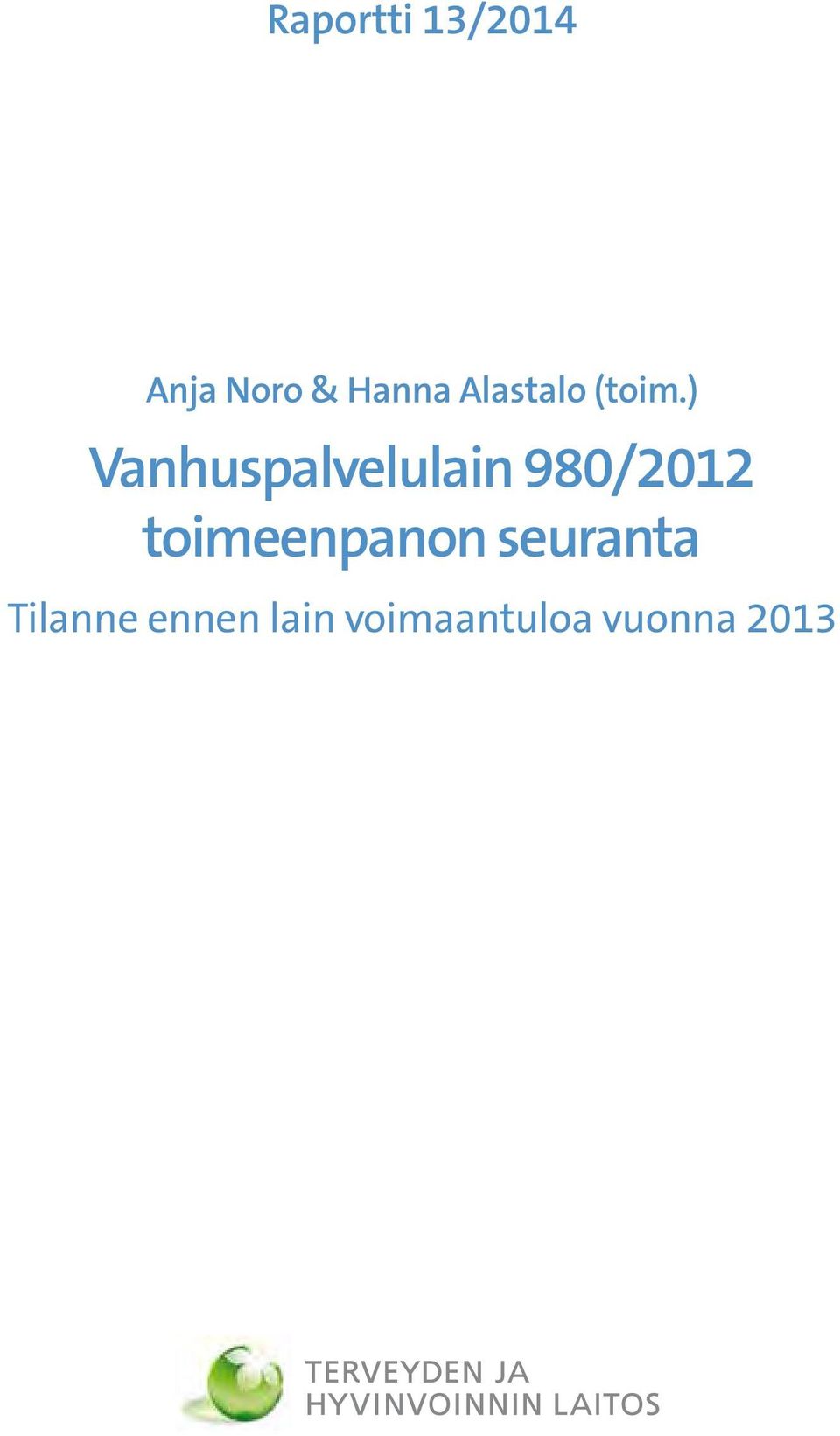 ) Vanhuspalvelulain 980/2012