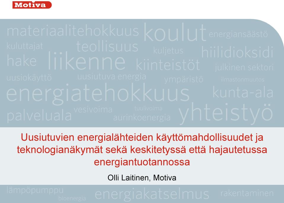 teknologianäkymät sekä keskitetyssä