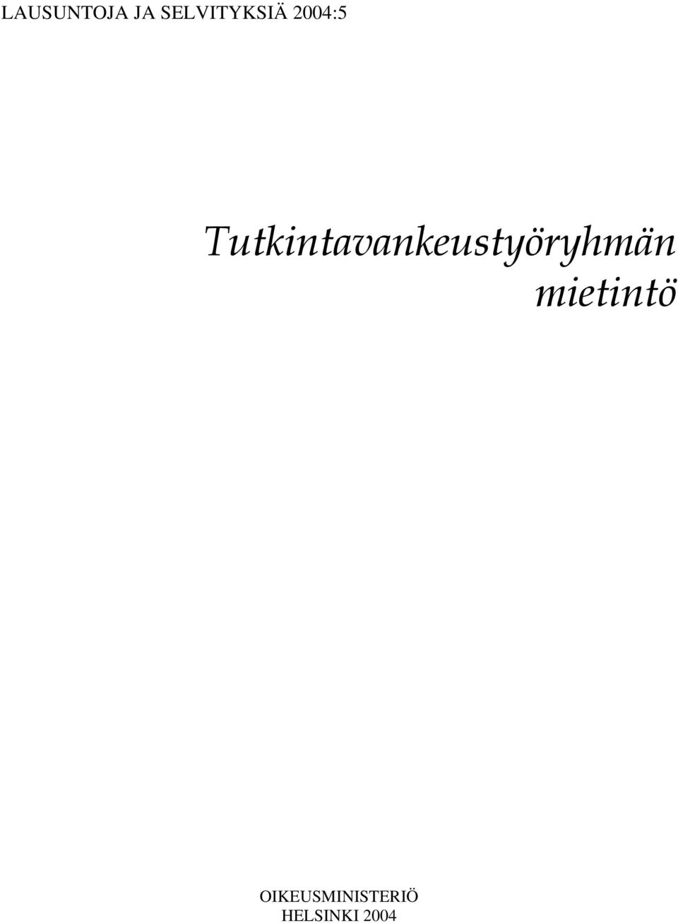 Tutkintavankeustyöryhmän