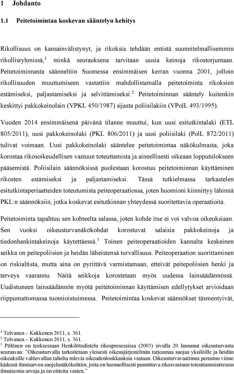 rikostorjuntaan.