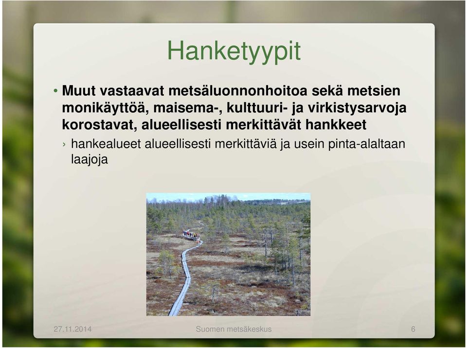 alueellisesti merkittävät hankkeet hankealueet alueellisesti