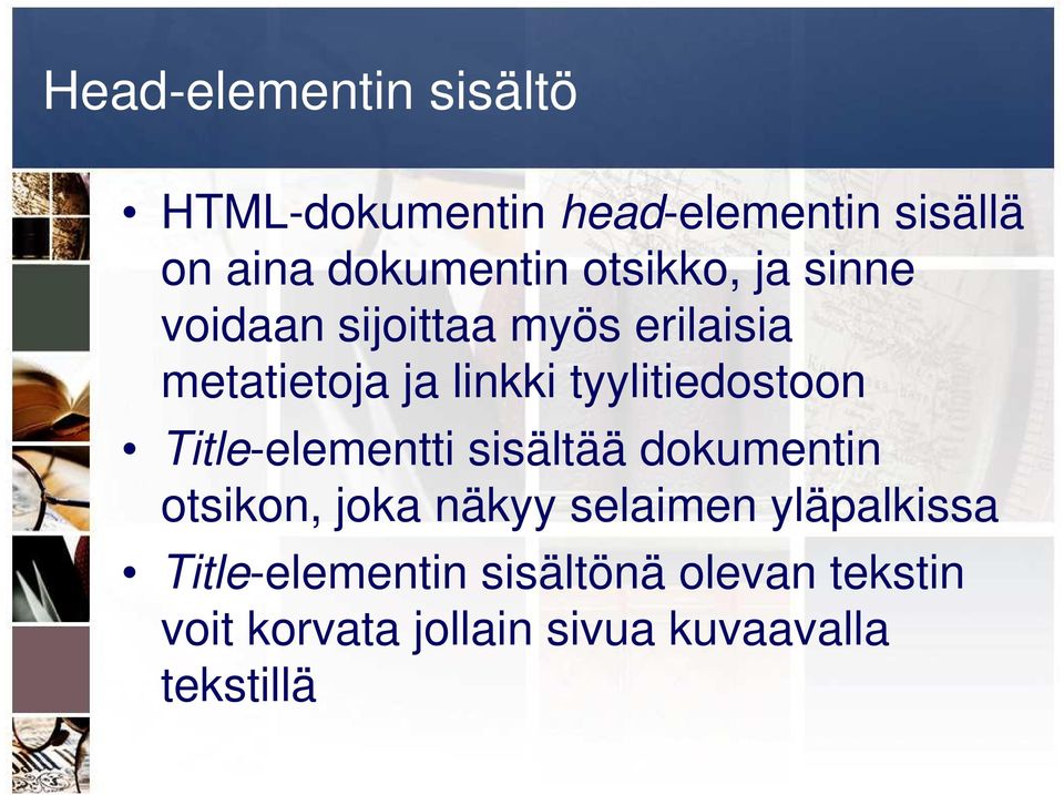 tyylitiedostoon Title-elementti sisältää dokumentin otsikon, joka näkyy selaimen