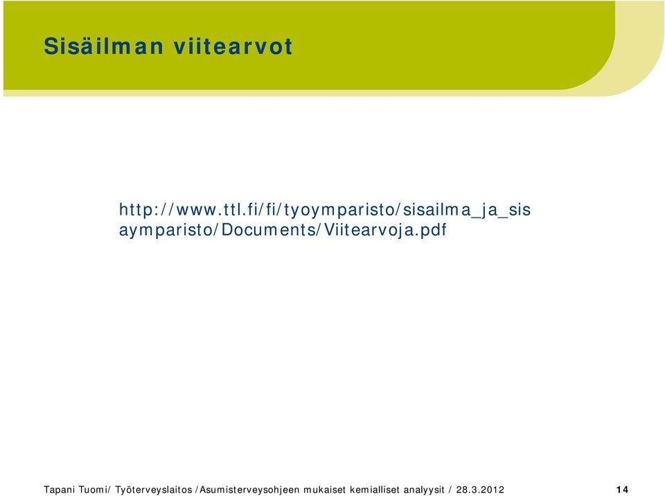 aymparisto/documents/viitearvoja.