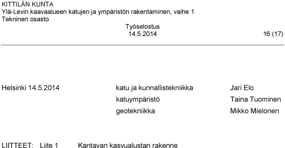 Taina Tuominen geotekniikka Mikko Mielonen