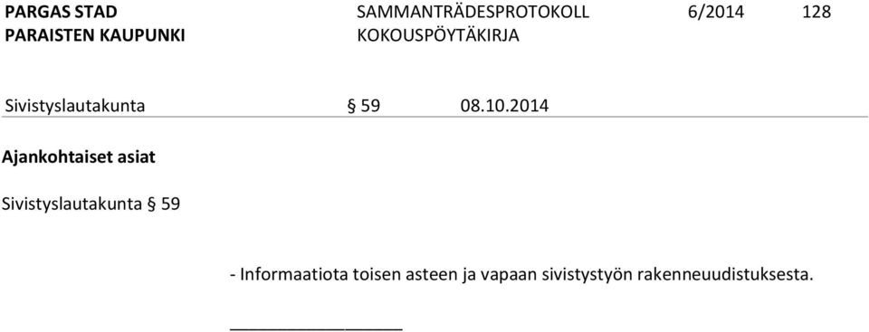 Sivistyslautakunta 59 - Informaatiota