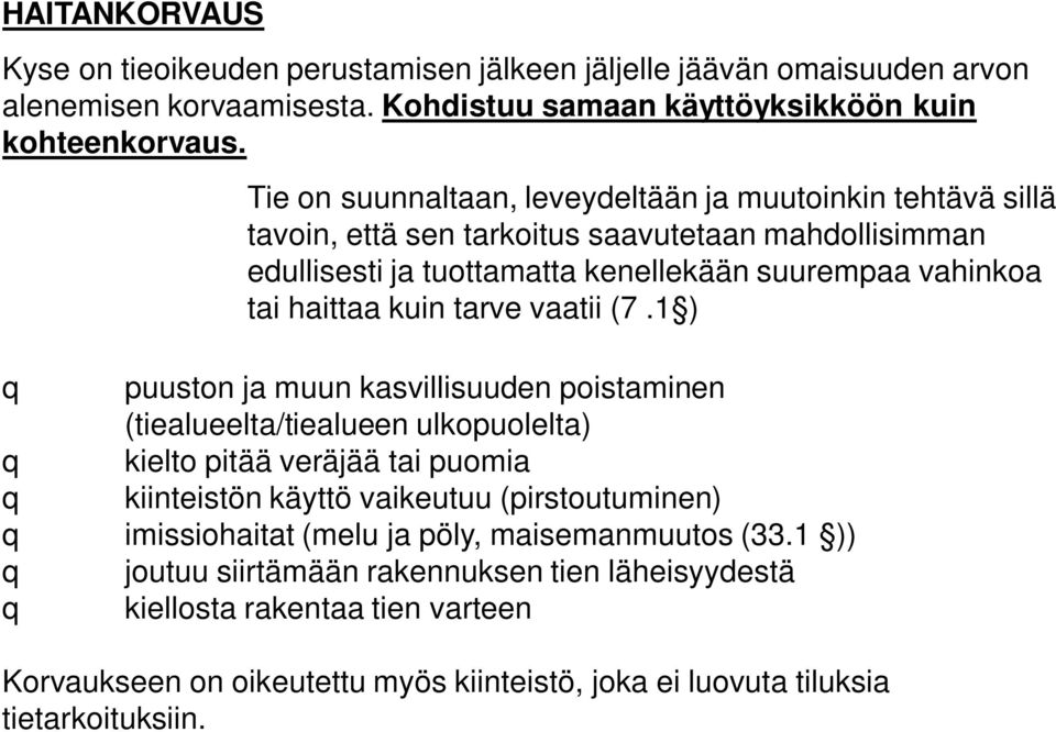 kuin tarve vaatii (7.