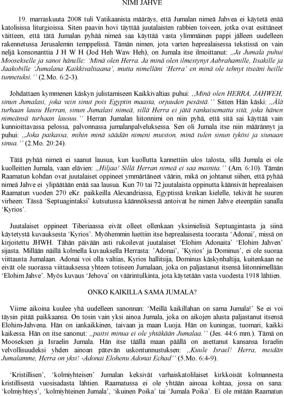 temppelissä.