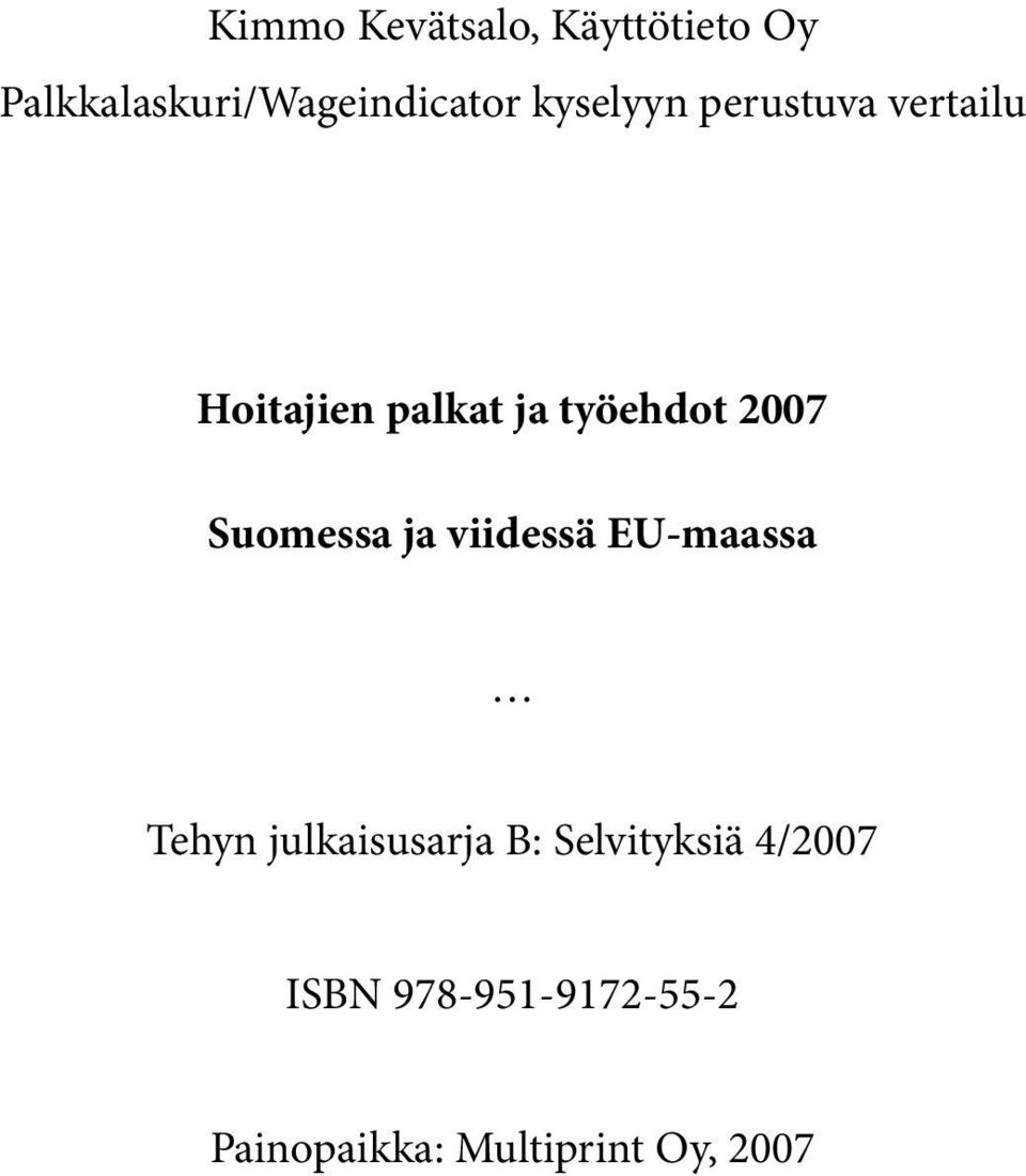 Suomessa ja viidessä EU-maassa Tehyn julkaisusarja B: