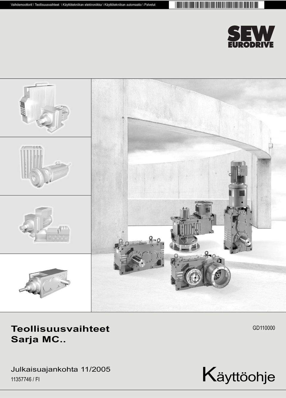 automaatio \ Palvelut Teollisuusvaihteet Sarja MC.