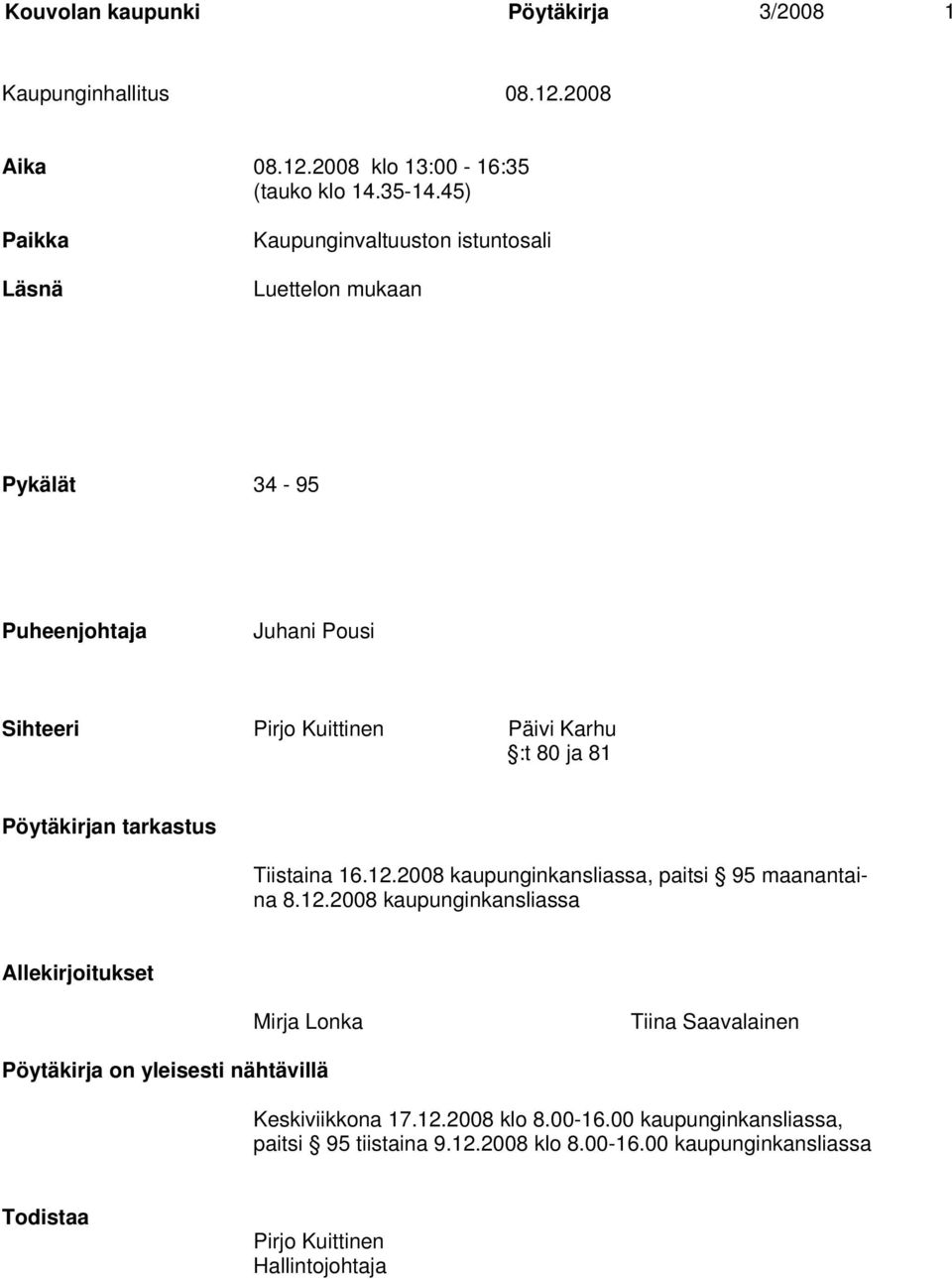 Pöytäkirjan tarkastus Tiistaina 16.12.