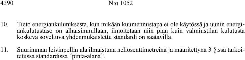 energiankulutustaso on alhaisimmillaan, ilmoitetaan niin pian kuin valmiustilan kulutusta