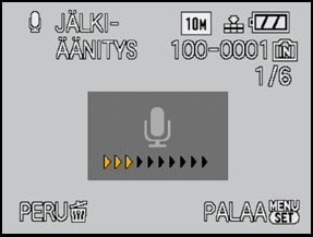 Voit lisätä audion kuvan ottamisen jälkeen. 1 2 3 Lisäasetukset (Toisto) [JÄLKIÄÄNIT.] Valitse [JÄLKIÄÄNIT.] valikosta [TOISTO]-tilassa.