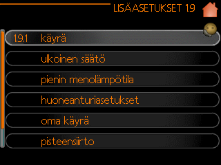 lisäasetukset: Valikko 1.9 Valikossa lisäasetukset on oranssi teksti, mikä tarkoittaa, että se on tarkoitettu asentajan käyttöön. Tässä valikossa on useita alivalikoita.