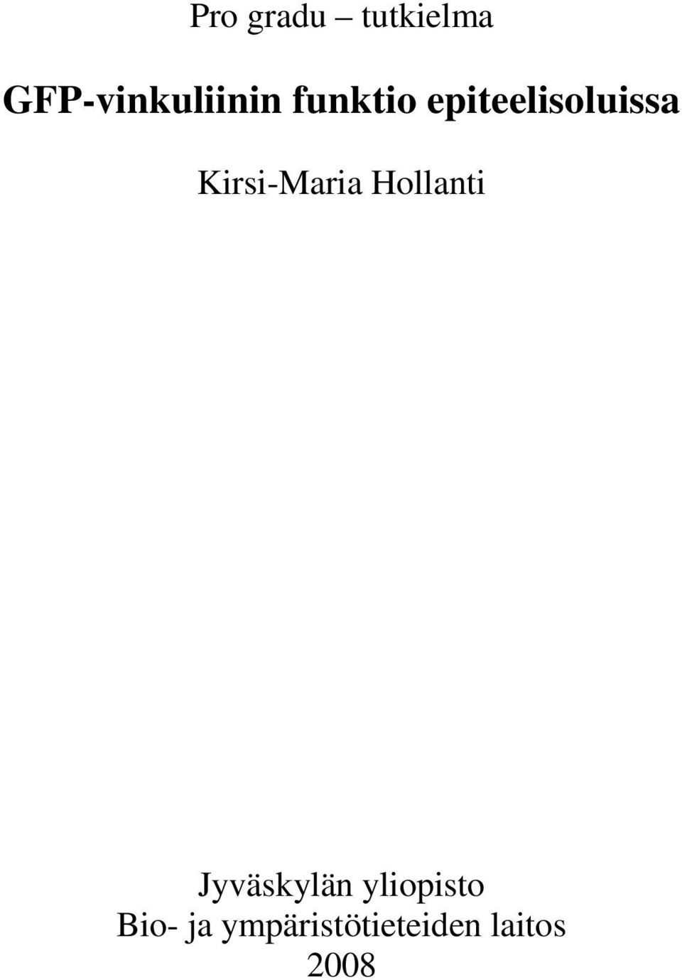 Kirsi-Maria Hollanti Jyväskylän
