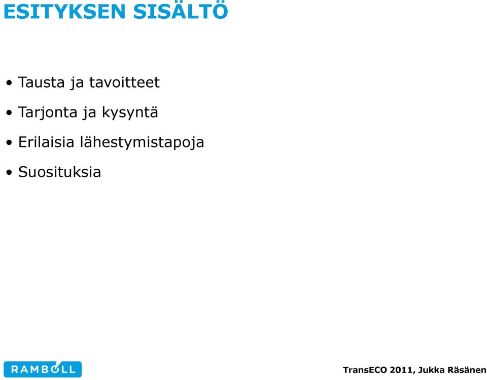 ja kysyntä Erilaisia