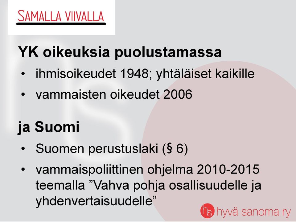 Suomen perustuslaki ( 6) vammaispoliittinen ohjelma