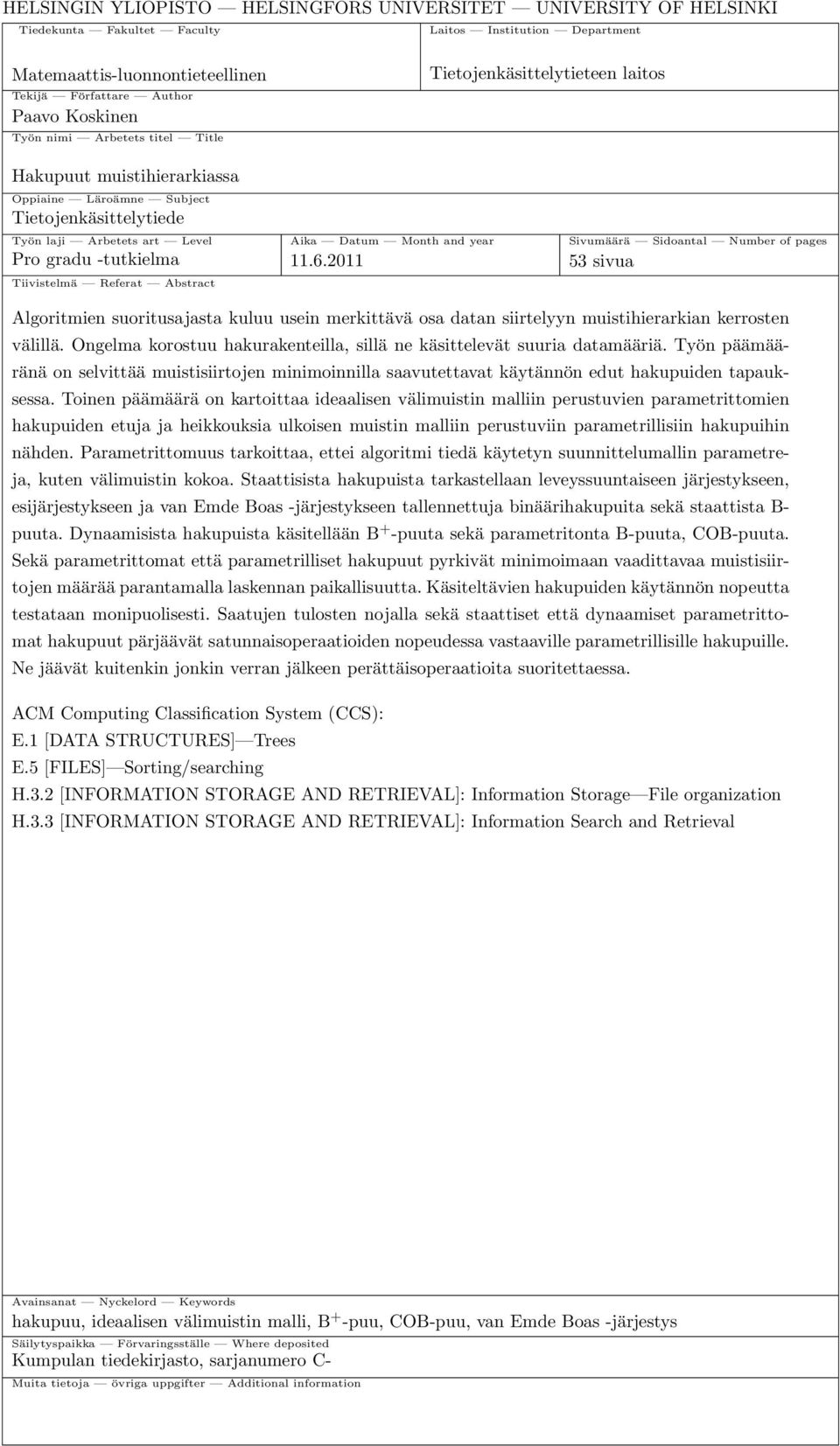 Sivumäärä Sidoantal Number of pages Pro gradu -tutkielma 11.6.