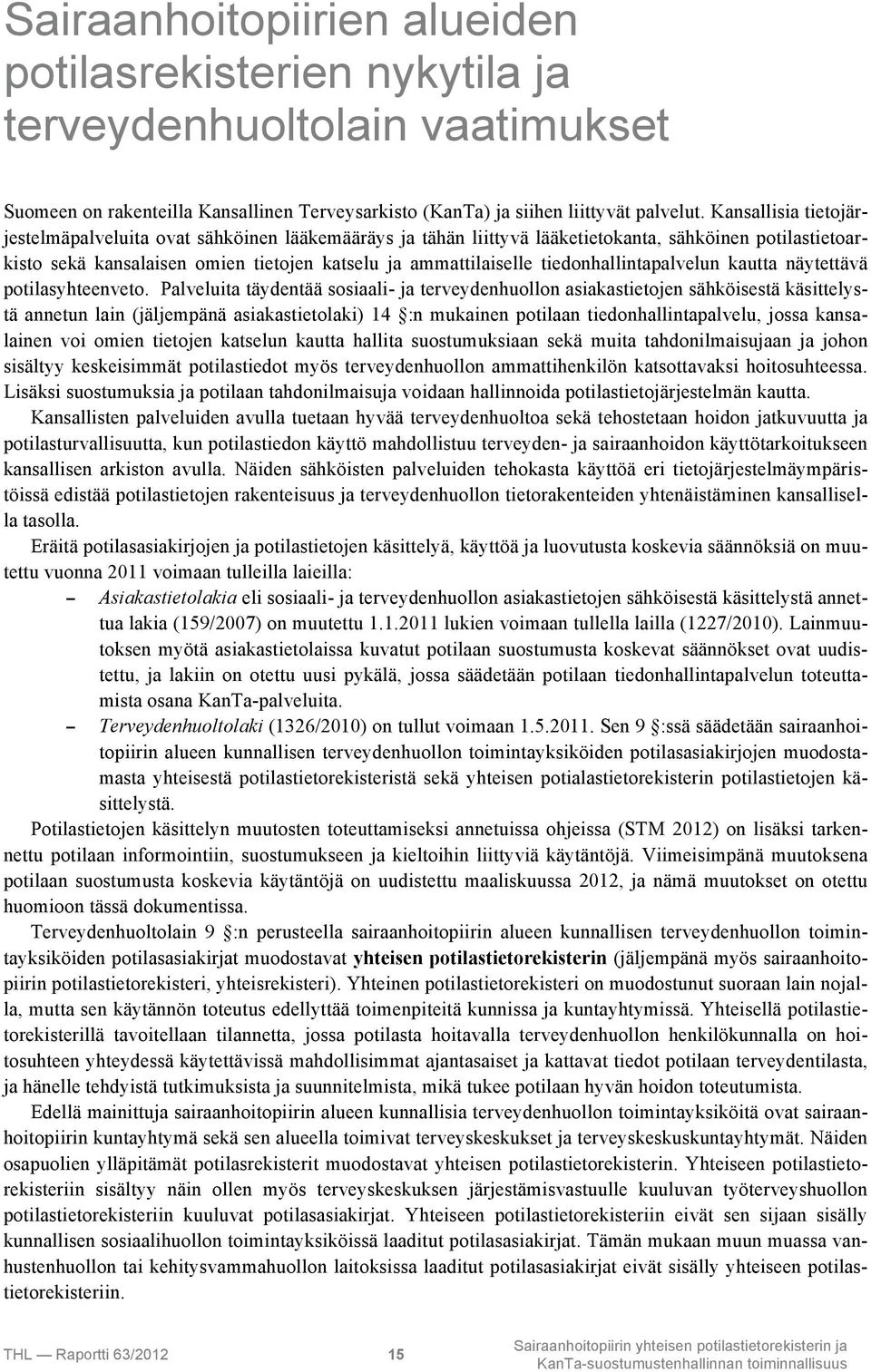 tiedonhallintapalvelun kautta näytettävä potilasyhteenveto.