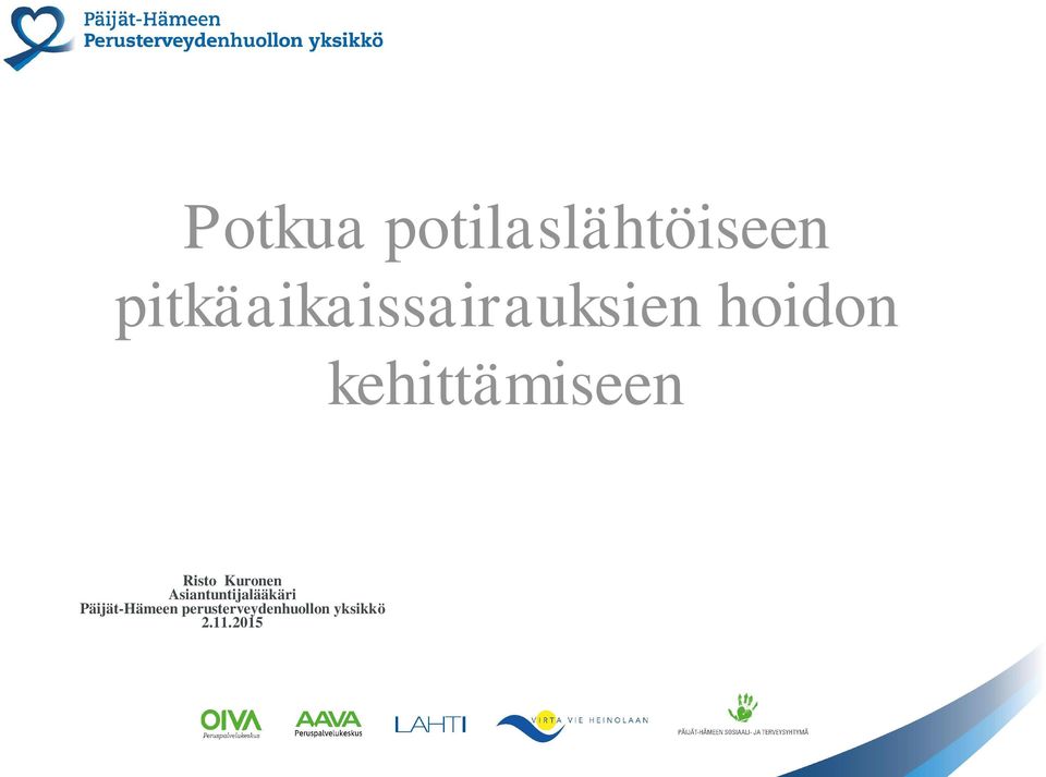 kehittämiseen Risto Kuronen