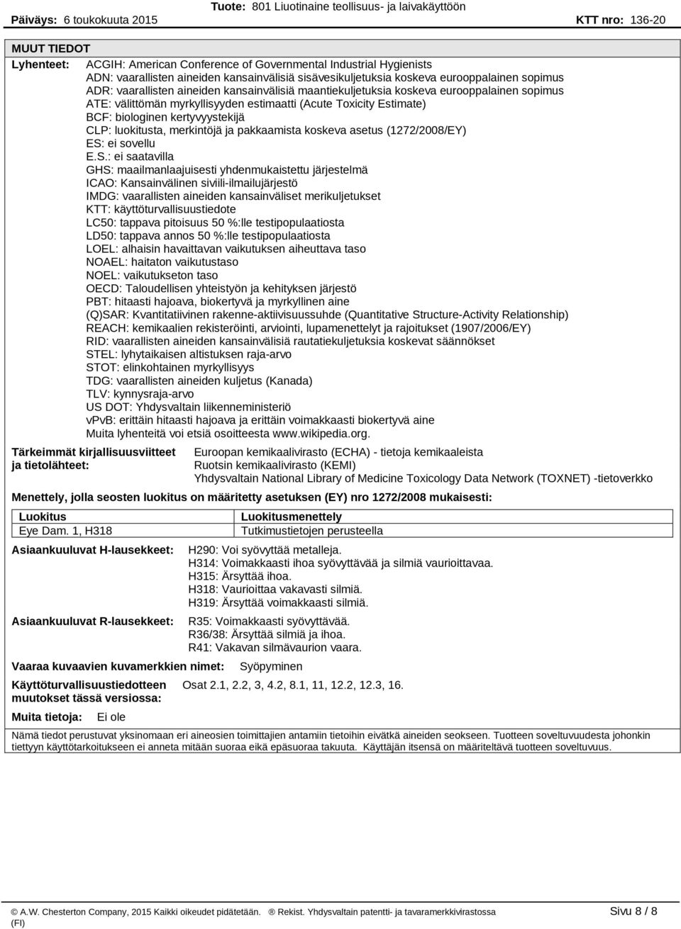 merkintöjä ja pakkaamista koskeva asetus (1272/2008/EY) ES: