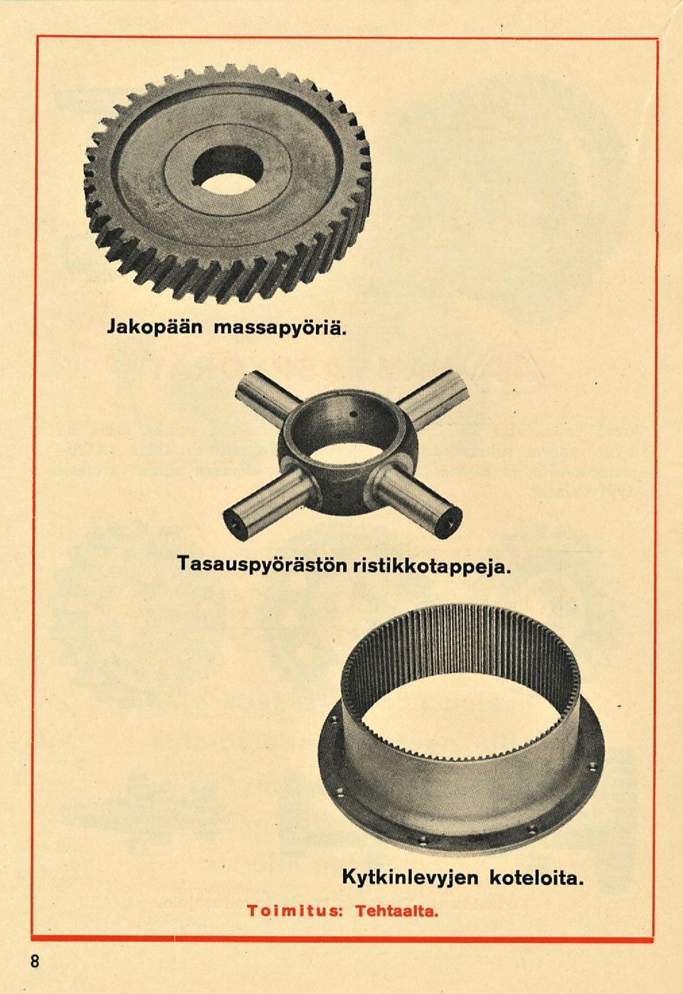 ristikkotappeja.