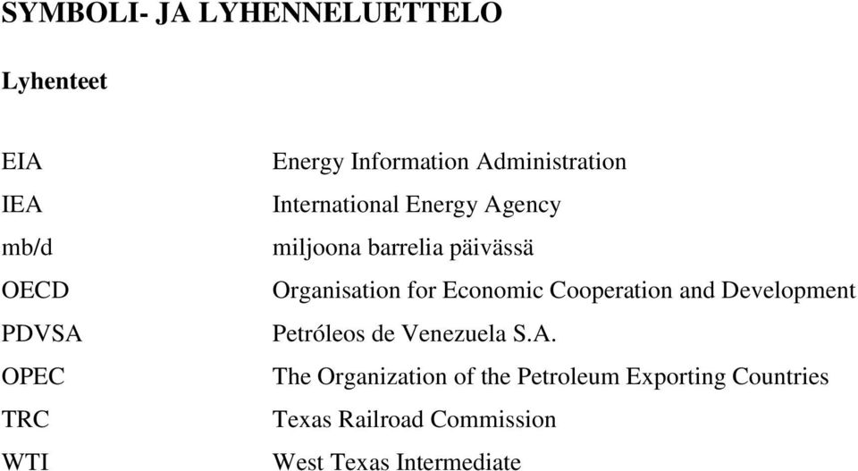 Organisation for Economic Cooperation and Development Petróleos de Venezuela S.A.