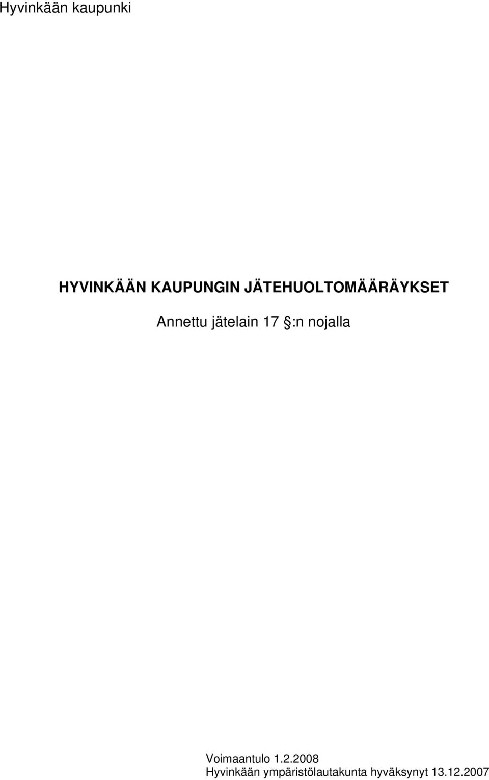 :n nojalla Voimaantulo 1.2.