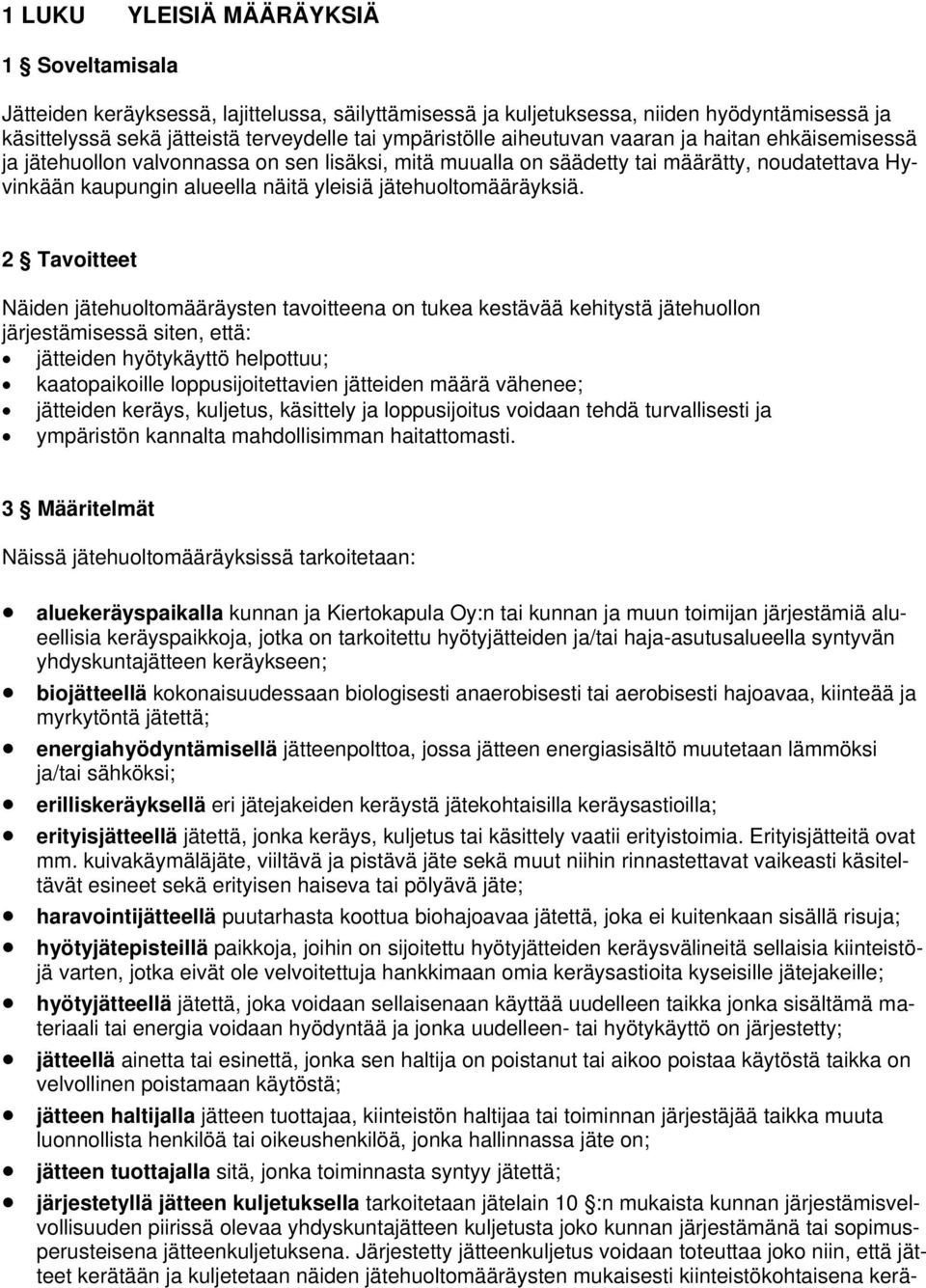 jätehuoltomääräyksiä.