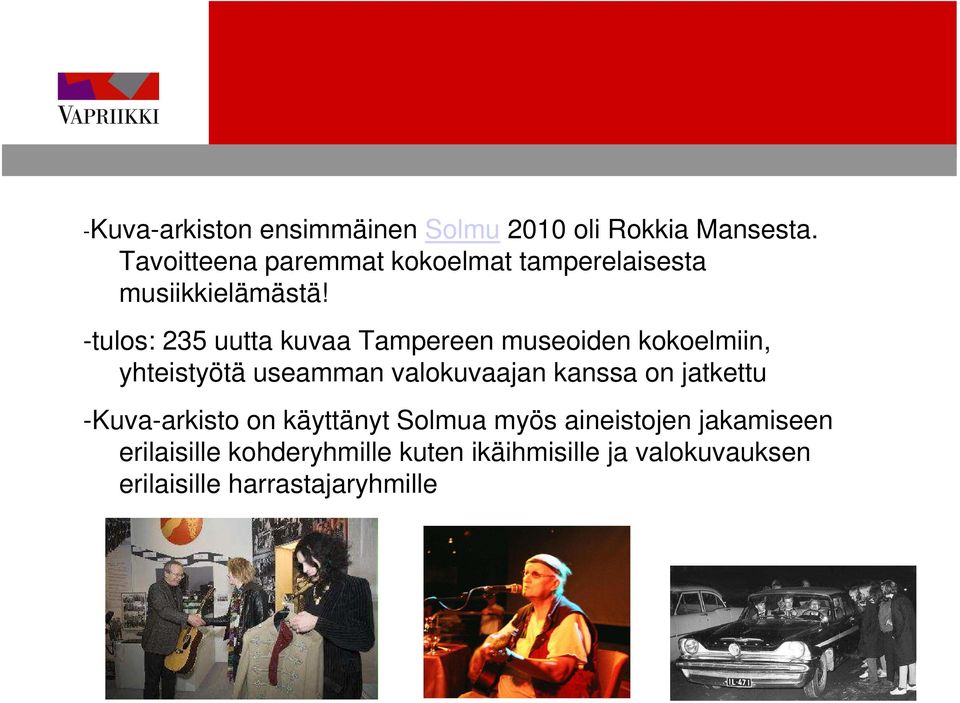 -tulos: 235 uutta kuvaa Tampereen museoiden kokoelmiin, yhteistyötä useamman valokuvaajan kanssa