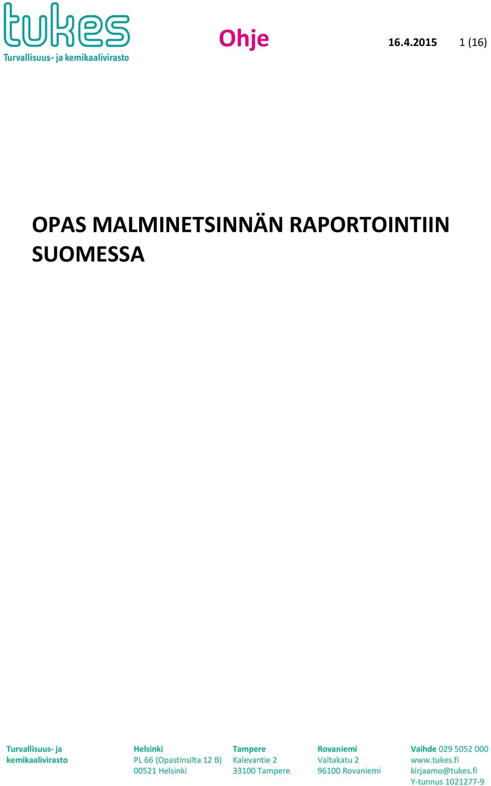 SUOMESSA kemikaalivirast Helsinki Tampere
