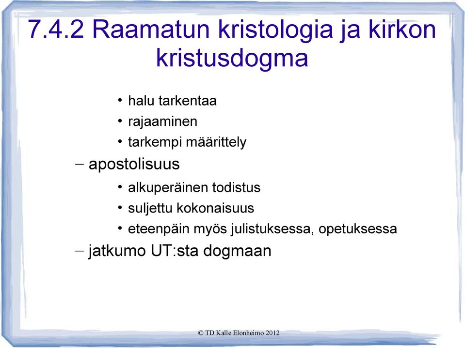 apostolisuus alkuperäinen todistus suljettu