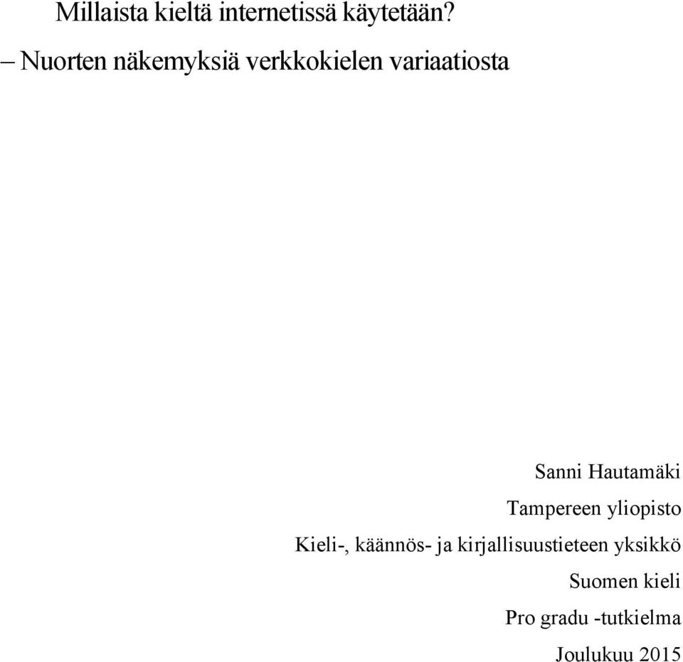 Hautamäki Tampereen yliopisto Kieli-, käännös- ja