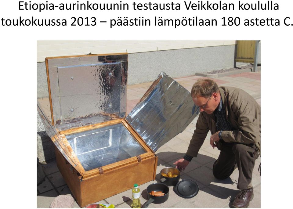 koululla toukokuussa 2013
