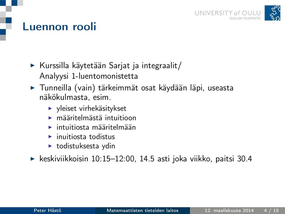 yleiset virhekäsitykset määritelmästä intuitioon intuitiosta määritelmään inuitiosta todistus