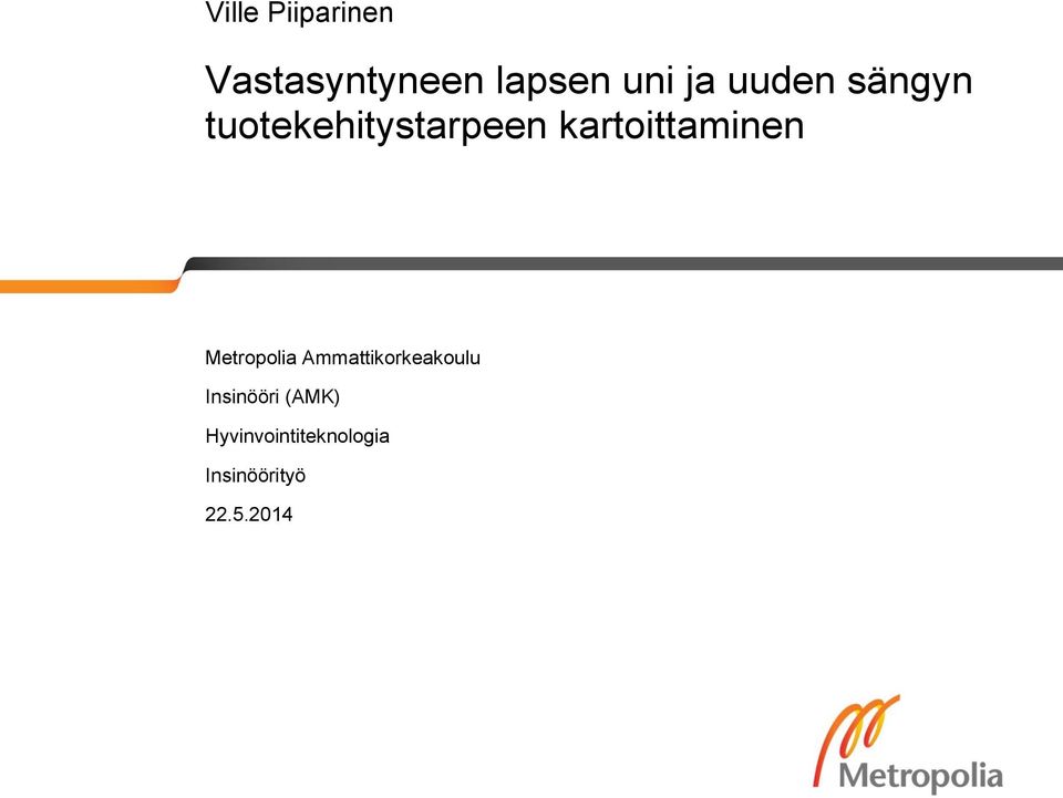 kartoittaminen Metropolia Ammattikorkeakoulu