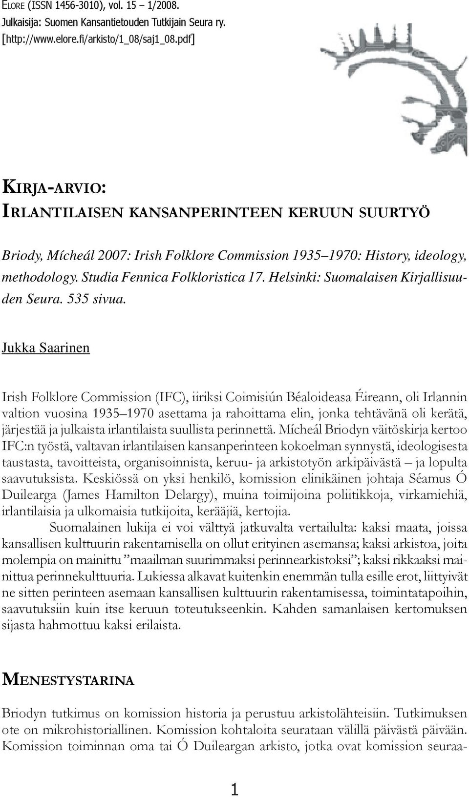 Helsinki: Suomalaisen Kirjallisuuden Seura. 535 sivua.