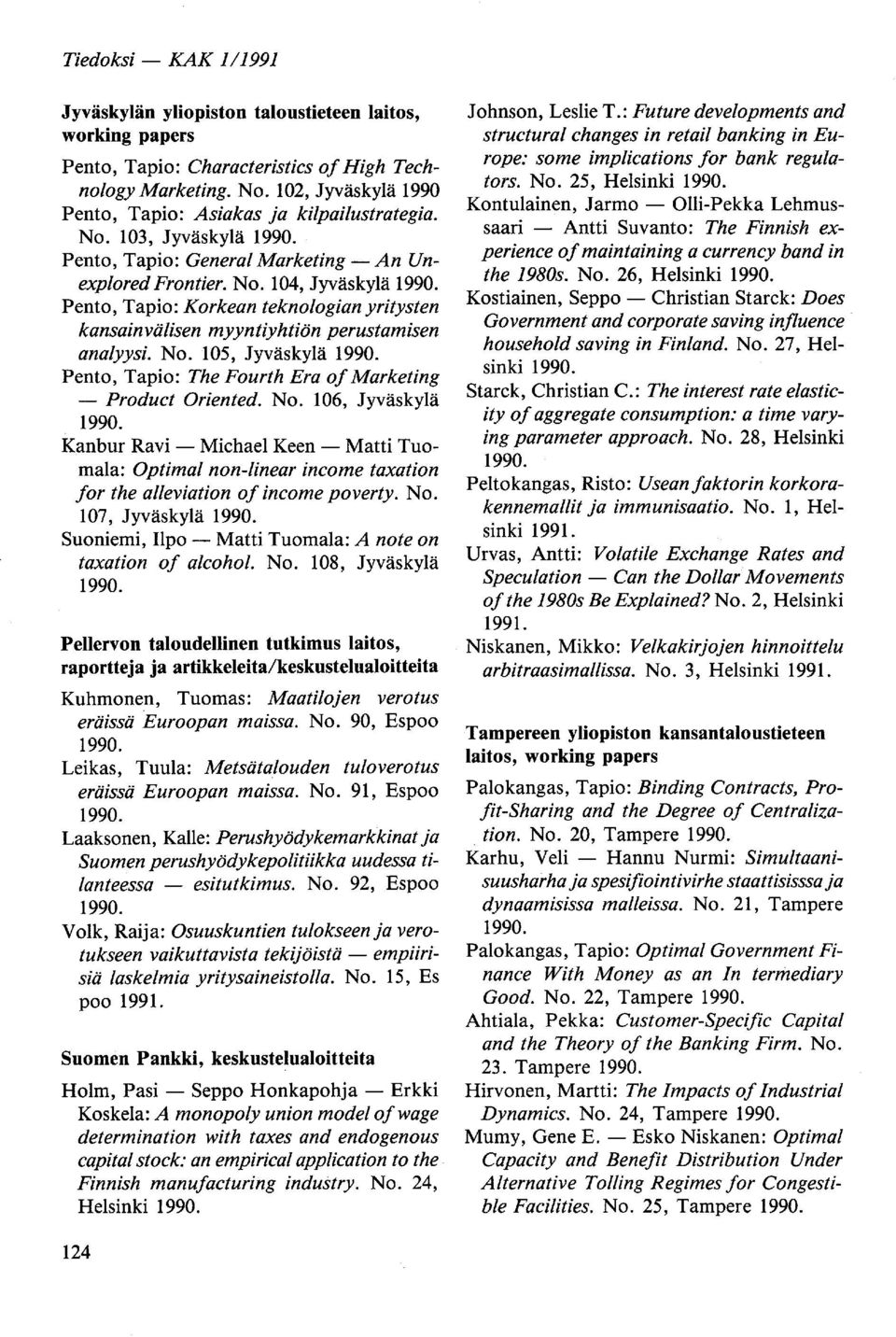 105, Jyväskylä Pento, Tapio: The Fourth Era of Marketing - Produet Oriented. No.