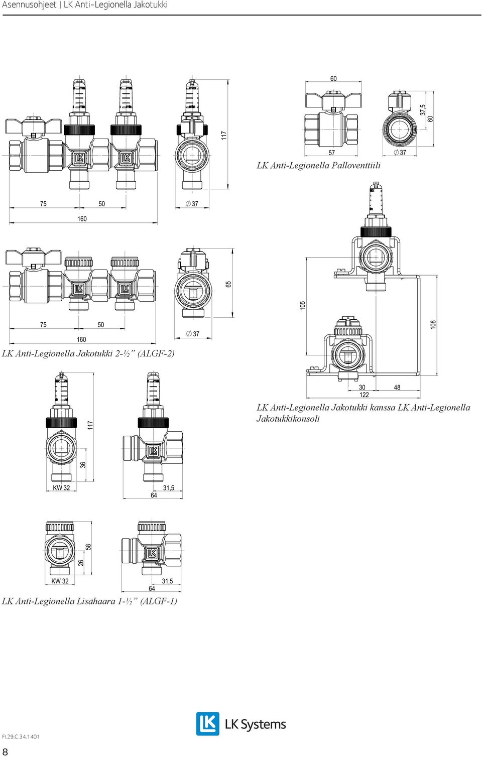 Palloventtiili 108 105 30 122 LK Anti-Legionella Jakotukki kanssa LK