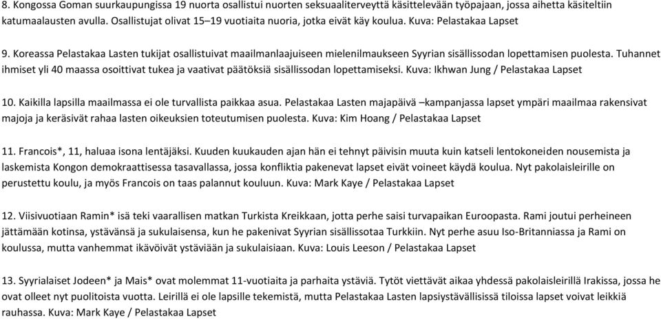 Koreassa Pelastakaa Lasten tukijat osallistuivat maailmanlaajuiseen mielenilmaukseen Syyrian sisällissodan lopettamisen puolesta.