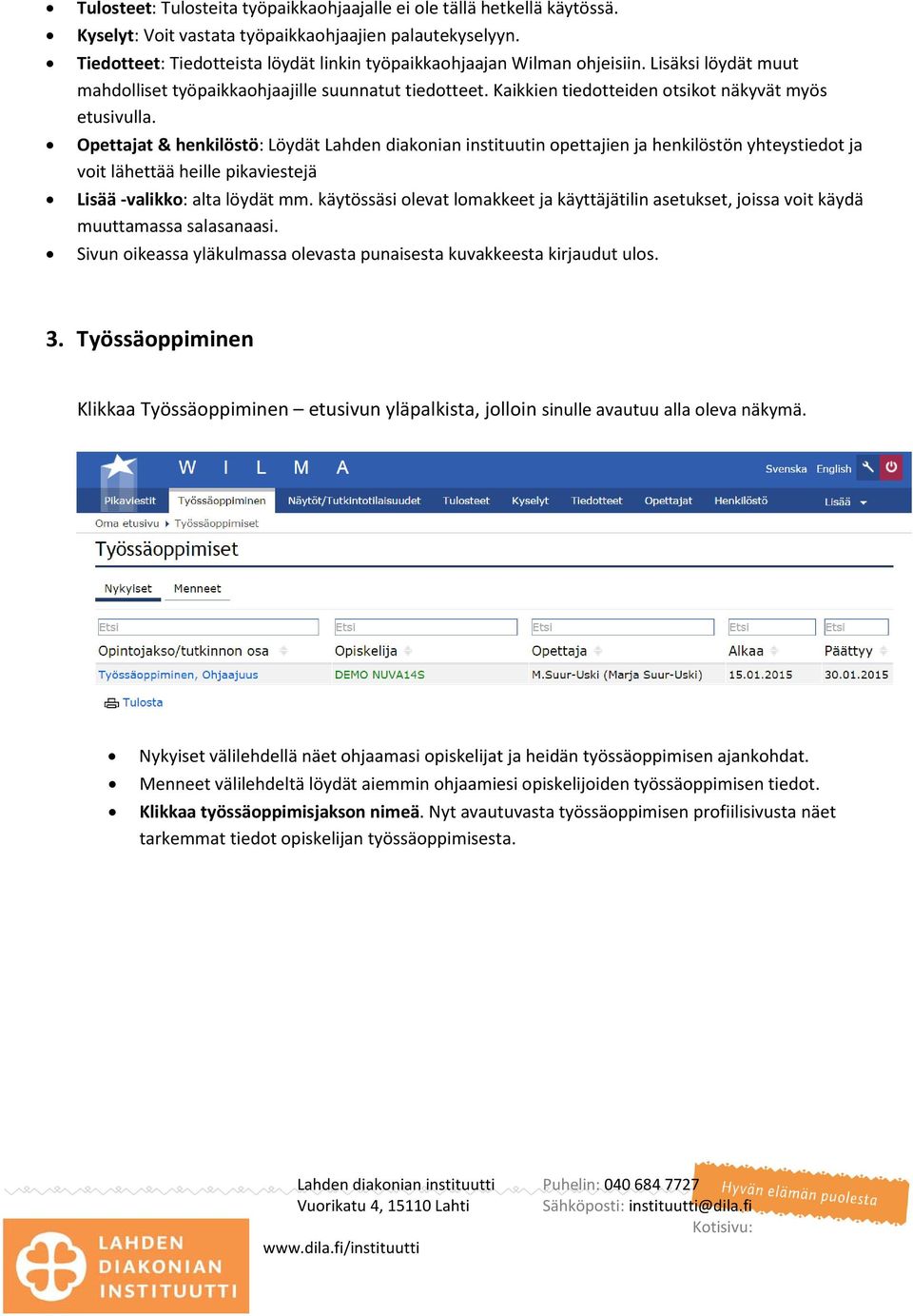 Kaikkien tiedotteiden otsikot näkyvät myös etusivulla.